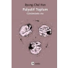 Palyatif Toplum - Günümüzde Acı