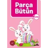 Parça Bütün (2 Yaş)