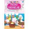 Pastacı Vakvaklar - Yetinmeyi Bilmek