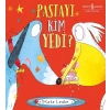 Pastayı Kim Yedi?