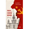 Pavel Canım Benim / Aleksey Varlamov + Sanat Kitabı
