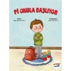 Pi Okula Başlıyor