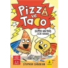 Pizza ve Tako Süper - Müthiş Çizgi Roman !