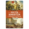 Politik Romantizm ve Modernite Eleştrileri