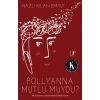 Pollyanna Mutlu muydu?