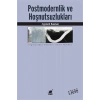 Postmodernlik Ve Hoşnutsuzlukları