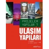Projeler Yapılar 7 - Ulaşım Yapıları