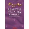 Realiteyi Yaratma Rehberi