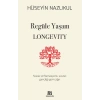 Regüle Yaşam Longevity