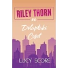 Riley Thorn ve Dolaptaki Ceset