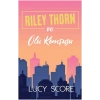 Riley Thorn ve Ölü Komşusu
