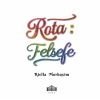 Rota: Felsefe (Ciltli)