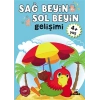Sağ Beyin - Sol Beyin Gelişimi +4 Yaş