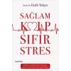 Sağlam Kalp Sıfır Stres