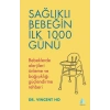 Sağlıklı Bebeğin İlk 1000 Günü