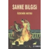 Sahne Bilgisi