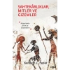 Sahtekarlıklar, Mitler ve Gizemler