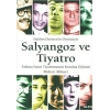 Salyangoz ve Tiyatro