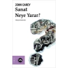 Sanat Neye Yarar?