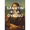Sanatın Kısa Öyküsü (Ciltli)
