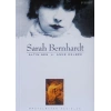 Sarah Bernhardt : Altın Ses & Anne Delbee