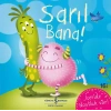 Sarıl Bana!