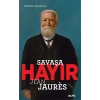 Savaşa Hayır - Jean Jaurès