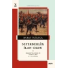 Seferberlik İlan Oldu