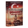 Şehadet Millet İçin - 3