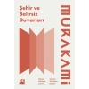 Şehir ve Belirsiz Duvarları