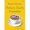 Selin ve Cemle Yolculuklar