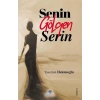 Senin Gölgen Serin