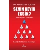 Senin Neyin Eksik?