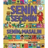 Senin Seçimin Senin Masalın