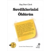 Sevdiklerinizi Öldürün