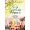 Sevgi Bahçesinin Bahçıvanı