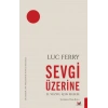 Sevgi Üzerine