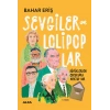 Sevgiler ve Lolipoplar