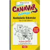 Sevimli Canavar Günlüğü - Kankalarla Sıkıntılar