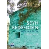 Şeyh Bedreddin Uzun İnce Bir Yol
