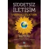 Şiddetsiz İletişim - Yardımcı El Kitabı