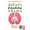 Şifayı Dışarıda Arama