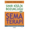 Sınır Kişilik Bozukluğu İçin Şema Terapi