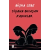 Siyaha Bulaşan Kadınlar