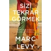 Sizi Tekrar Görmek