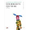 Sizin Memlekette Eşek Yok mu?
