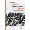 Sofrada Birlikte Olmak Şahane
