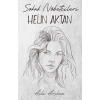 Sokak Nöbetçileri - Helin Aktan