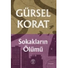 Sokakların Ölümü