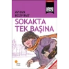 Sokakta Tek Başına